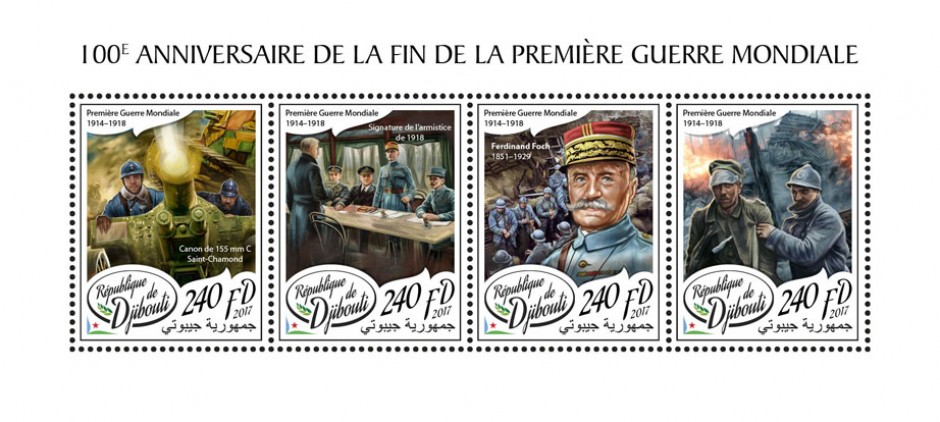100th anniversary of the World War I (The First World War (1914–1918), Canon 155 mm C Saint-Chamond; Signature of the Armistice of 1918; Ferdinand Foch (1851–1929)) | Stamps of DJIBOUTI